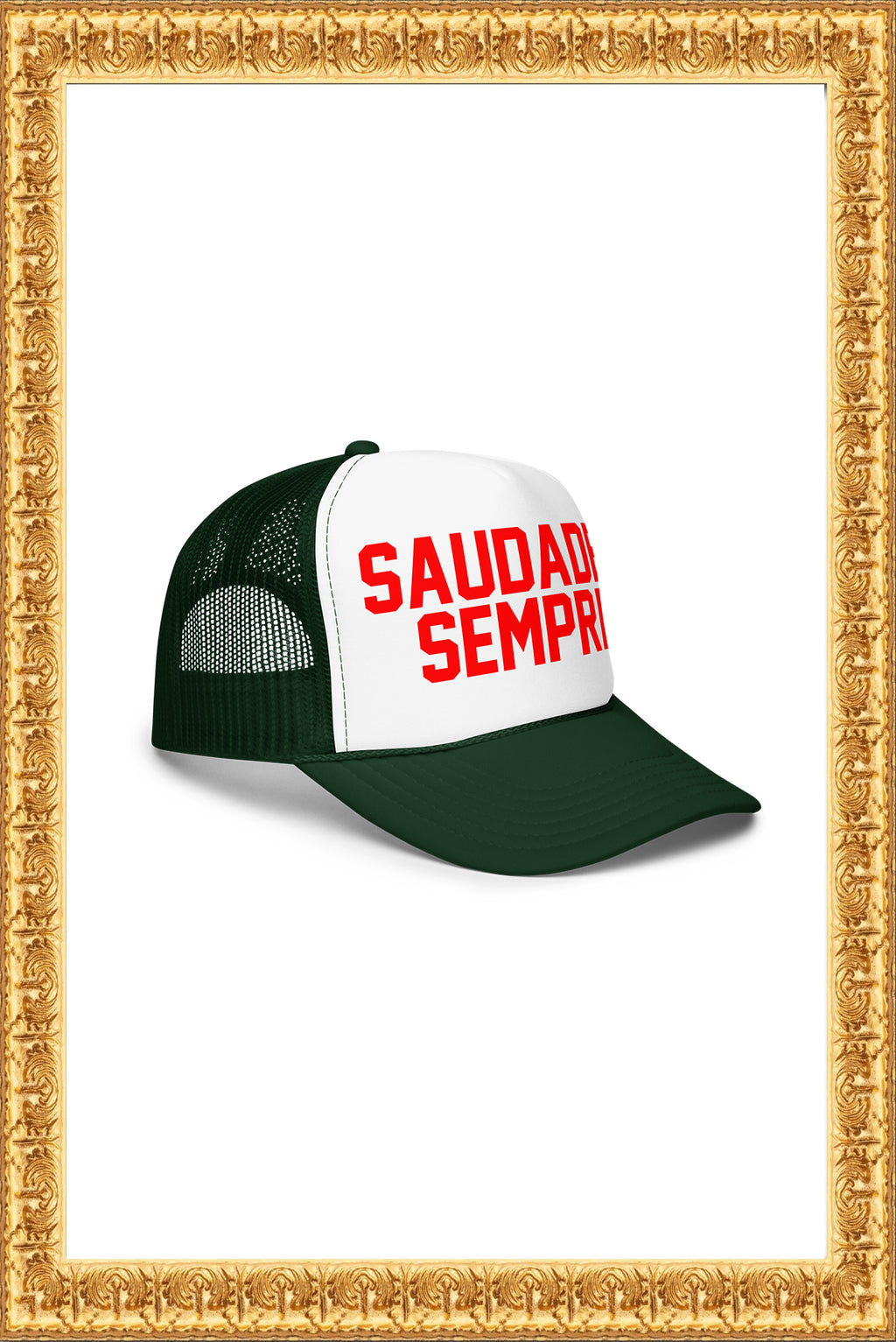“Saudades, Sempre“ - Foam Trucker Hat (Green/White)