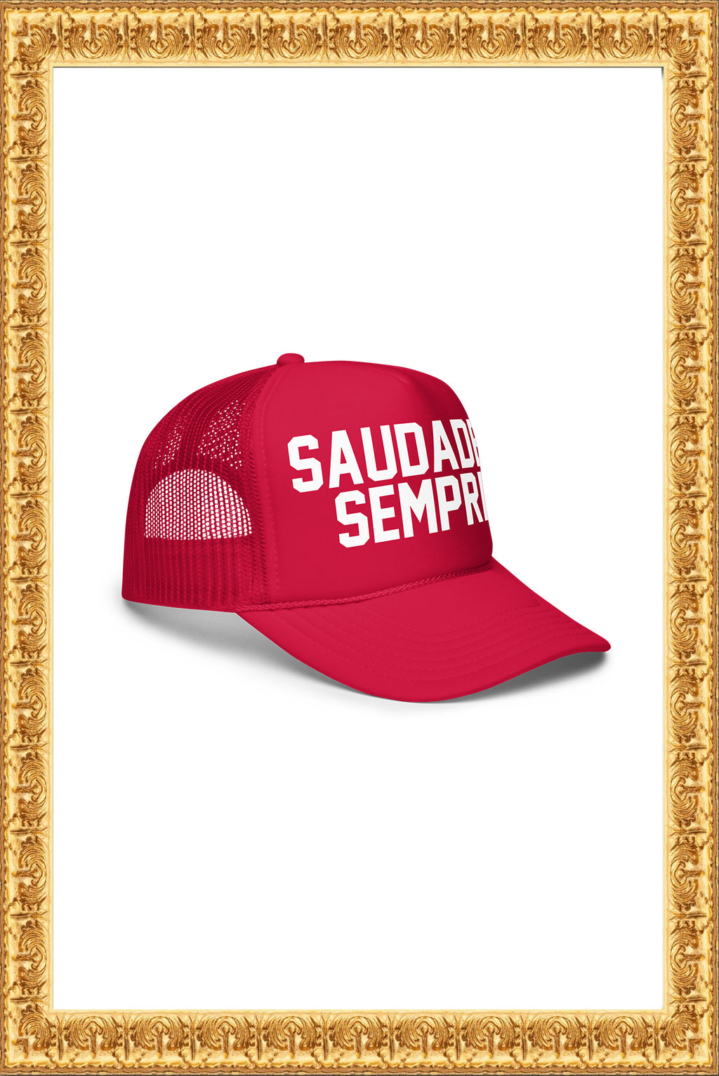 “Saudades, Sempre“ - Foam Trucker Hat (Red)