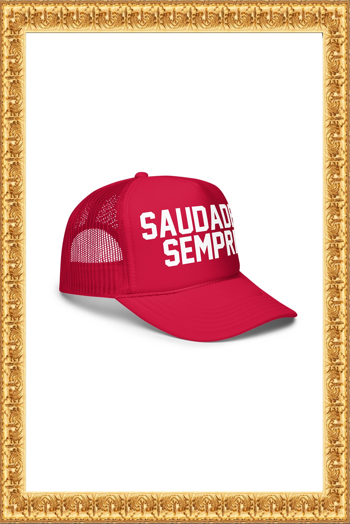 “Saudades, Sempre“ - Foam Trucker Hat (Red)