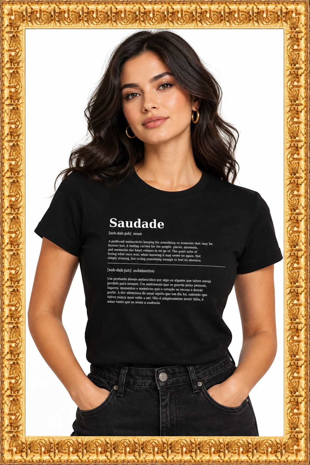 Saudades T-shirt – Woman in your gold frame