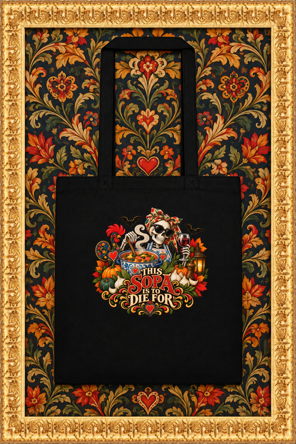 This Sopa Is To Die For tote in the gold frame